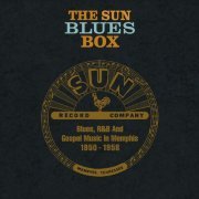 Various Artists - The Sun Blues Box: Blues, R&B and Gospel Music in Memphis 1950-1958 (2013)