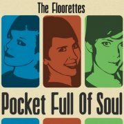 The Floorettes - Pocket Full of Soul (2012)