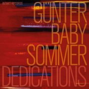 Günter Baby Sommer - Dedications (2013)
