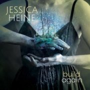 Jessica Heine - Build Again (2024) Hi Res