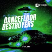 VA - Dancefloor Destroyers, Vol. 23 (2024) FLAC