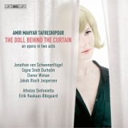 Jakob Bloch Jespersen, Elenor Wiman, Signe Sneh Durholm, Jonathan von Schwanenflügel - Tafreshipour: The Doll Behind the Curtain (2023) [Hi-Res]