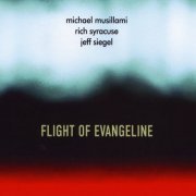 Michael Musillami, Rich Syracuse & Jeff Siegel - Flight of Evangeline (2022)