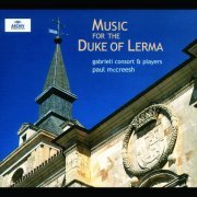 Gabrieli Consort & Players, Paul McCreesh - Music for the Duke of Lerma (2002)