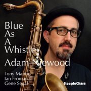 Adam Niewood - Blue as a Whistle (2020)