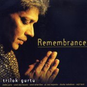 Trilok Gurtu - Remembrance (2002) FLAC