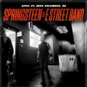 Bruce Springsteen & The E Street Band - 2024-04-21 Nationwide Arena, Columbus, OH (2024)