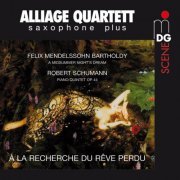 Alliage Quartet, Eun Bae Jang - Mendelssohn & Schumann: À la recherche du rêve perdu (2006)
