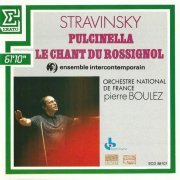 Orchestre National de France, Pierre Boulez - Stravinsky: Pulcinella, Le Chant du Rossignol (1985) CD-Rip
