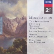 Wiener Philharmonic Orchestra, Christoph von Dohnányi - Mendelssohn: Symphonies Nos.1 & 2 etc. (1999)