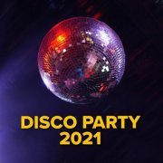VA - Disco Party 2021 (2021)