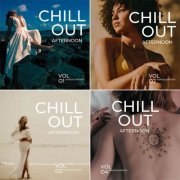 VA - Chill Out Afternoon, Vol. 1 - 4 (2023)