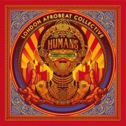 London Afrobeat Collective - Humans; +Bonus Tracks (2019) [Hi-Res]