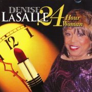 Denise LaSalle - 24 Hour Woman (2010)
