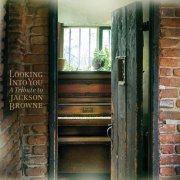 VA - Looking Into You: A Tribute To Jackson Browne (2014)