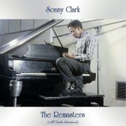 Sonny Clark - The Remasters (All Tracks Remastered) (2021)