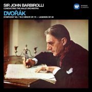 Hallé Orchestra & Sir John Barbirolli - Dvořák: Symphony No. 7, Op. 70 & Legends, Op. 59 (Remastered) (2020) [Hi-Res]