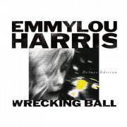 Emmylou Harris - Wrecking Ball (2CD Deluxe Edition) (2014) Hi-Res