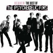The Psychedelic Furs - Heaven: The Best Of The Psychedelic Furs (2011)