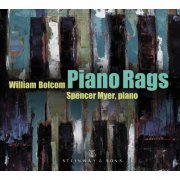 Spencer Myer - William Bolcom: Piano Rags (2017) [Hi-Res]
