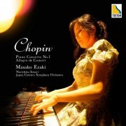 Masako Ezaki, Norichika Iimori, Japan Century Symphony Orchestra - Chopin: Piano Concerto No. 1, Allegro de Concert (2018)
