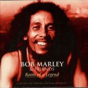 Bob Marley and Friends - Roots Of A Legend -2CD (1997)