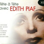 Edith Piaf - Tête-à-Tête avec Edith Piaf (2006) CD-Rip