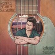 Raleigh Keegan - Scenes From A Six String (2023)