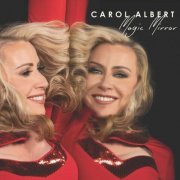 Carol Albert - Magic Mirror (2022)
