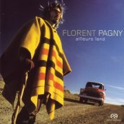 Florent Pagny - Ailleurs Land (2003) [SACD]