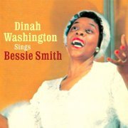 Dinah Washington - Dinah Sings Bessie Smith (Remastered) (2009) [Hi-Res]