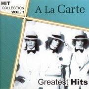 A La Carte - Hitcollection, Vol. 1 - Greatest Hits (2024)