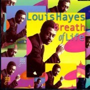 Louis Hayes - Breath of Life (Reissue) (1974/2000)