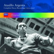 Ataúlfo Argenta - Ataúlfo Argenta: Complete Decca Recordings 1953-1957 (2006)