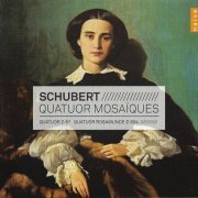 Quatuor Mosaiques - Schubert: String Quartets D.87 & D.804 (1996)