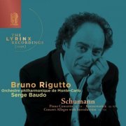 Bruno Rigutto - The Lyrinx Recordings (1995) - Schumann: Piano & Orchestra (2022)