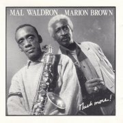 Mal Waldron, Marion Brown - Much More ! (1989)
