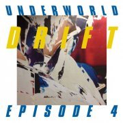 Underworld - Drift Episode 4 "Space" (2019) [Hi-Res]