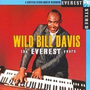 Wild Bill Davis - The Everest Years: Wild Bill Davis (1958/2019)