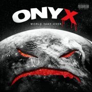 Onyx - World Take Over (2023)