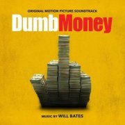 Will Bates - Dumb Money (Original Motion Picture Soundtrack) (2023) [Hi-Res]