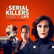 Laurence Love Greed - A Serial Killer's Guide to Life (Original Motion Picture Soundtrack) (2020)