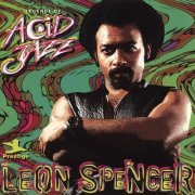 Leon Spencer - Legends of Acid Jazz (1997)