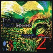 The Brand New Heavies - Elephantitis 2: The Funk + House Remixes (2009)