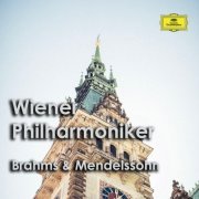 Wiener Philharmoniker - Wiener Philharmoniker: Brahms & Mendelssohn (2023)