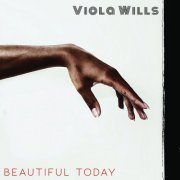 Viola Wills - Beautiful Today (2019)