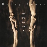 Boney James - Trust (1992/2019)
