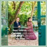 Raquel Camarinha & Yoan Hereau - Chopin: Mélodies - Schubert: Mignon (2020) [Hi-Res]