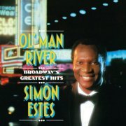 Simon Estes - Ol' Man River (Broadway's Greatest Hits) (1992)