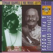Stéphane Grappelli , Phil Woods -  Anything Goes (1987) FLAC